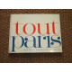 TOUT PARIS