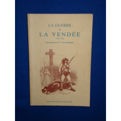 LA GUERRE DE LA VENDEE 1793-1796