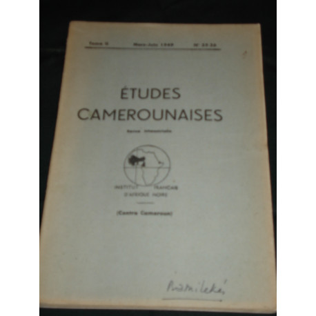 ETUDES CAMEROUNAISES. TOME II. MARS-JUIN. N° 25-26