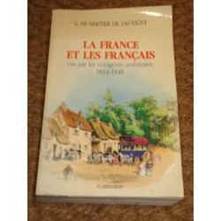 La France et les Français vus par les Voyageurs Américains 1814-1848