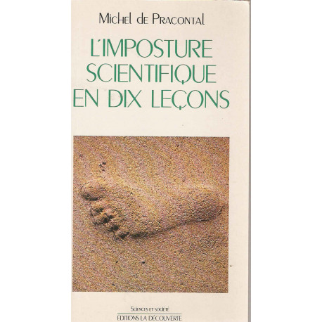 L'imposture scientifique en dix leçons