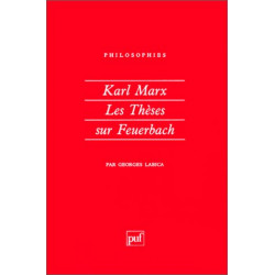 Karl Marx : Les Thèses sur Feuerbach