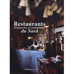 Restaurants  brasseries et estaminets du Nord