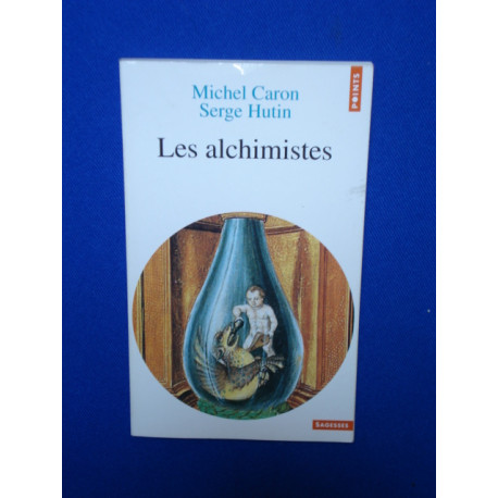 Les Alchimistes