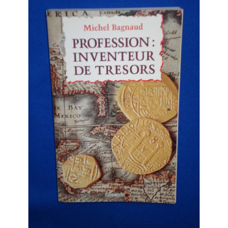 Profession inventeur de tresors