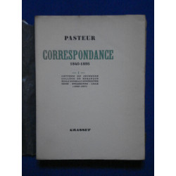 Correspondance 1840-1895. Réunie et annotée par Pasteur...