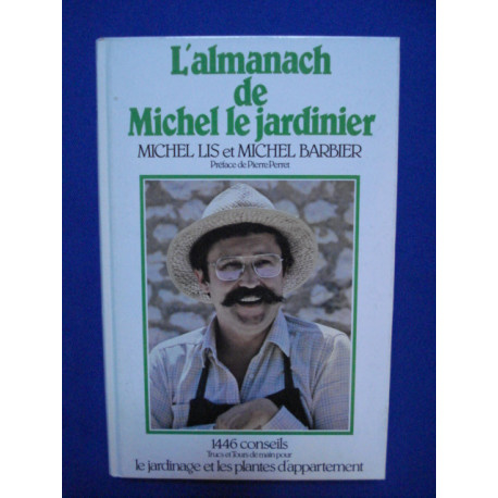 L'almanach de michel le jardinier