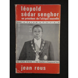 Leopold sedar senghor un president de l'afrique nouvelle