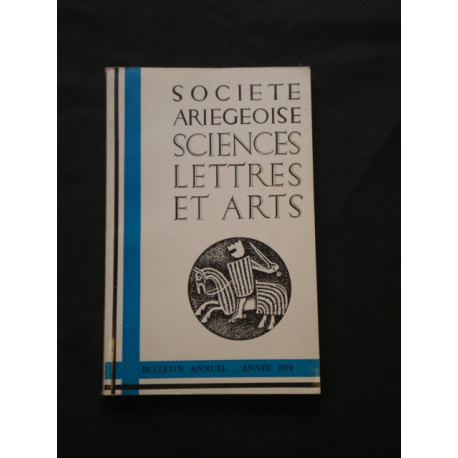 Société Ariègeoise. Science Lettres et Arts. Vol. 29