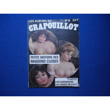 Les Albums du Crapouillot. Petite histoire des Maisons Closes. N°8