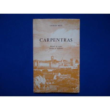 CARPENTRAS. Recueil de Textes anciens et modernes