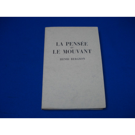 La Pensée et le mouvant