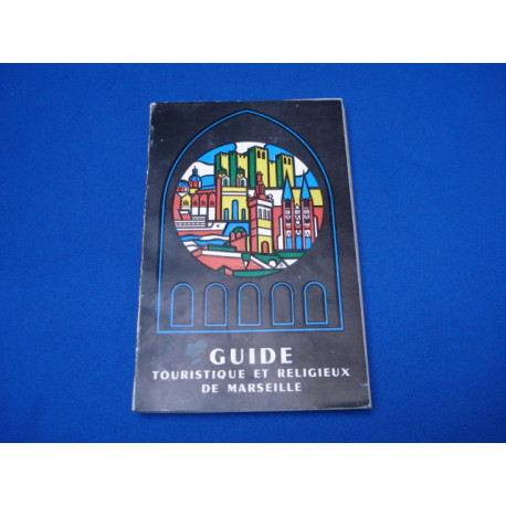 Guide Touristique et religieux de Marseille