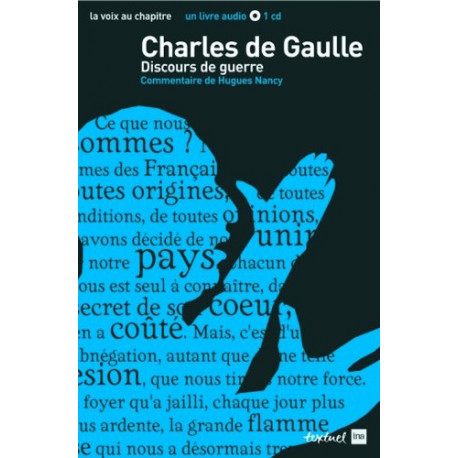 Charles de Gaulle : Discours de guerre (1CD audio)