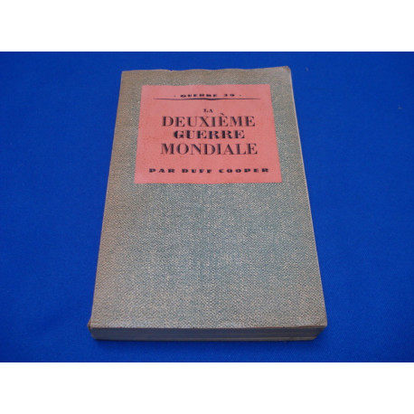 La Deuxième Guerre Mondiale première phase