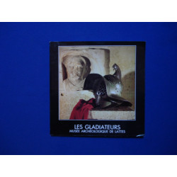 Les Gladiateurs : Lattes 26 mai-4 juillet 1987 Toulouse 13...