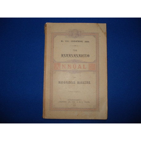 The Antananarivo Annual and Madagascar Magazine. N° VIII Christmas