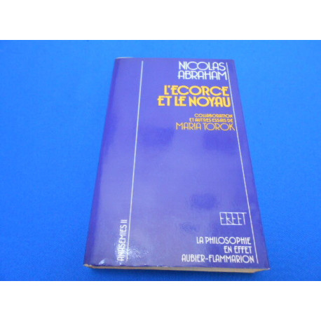 L'Ecorce et le noyau. ANASEMIES II