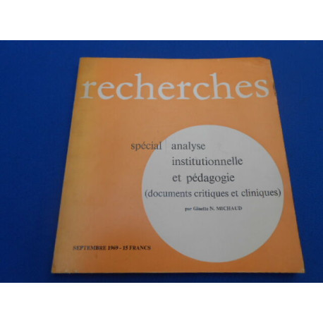 REVUE : Recherches. Analyse institutionnelle et pédagogie...