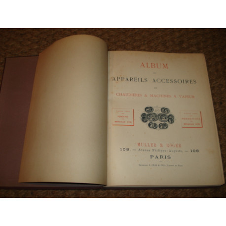 ALBUM DES APPAREILS ACCESSOIRES DE MACHINES A VAPEUR