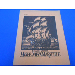 Bulletin officiel du Musée du Vieux Marseille Avril - Mai 1932 N°...