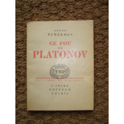 Ce Fou de Platonov