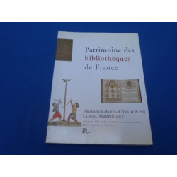 Patrimoine des Bibliothèques de France : Vol. 6....