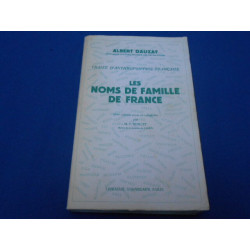 Les noms de Famille de France. Traité d'Anthroponymie Française