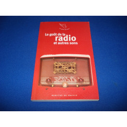 Le Goût de la Radio et autres sons