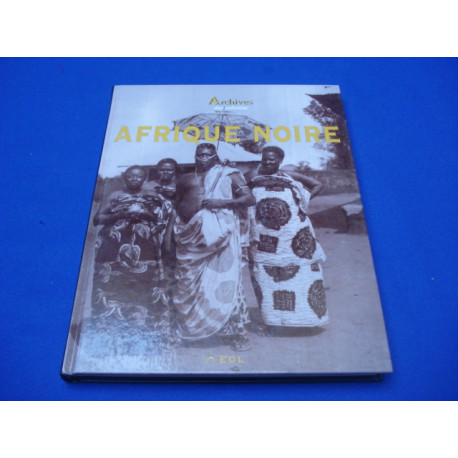 ARCHIVES DE L'AFRIQUE NOIRE