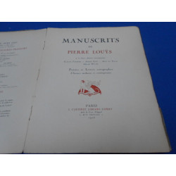 Manuscrits de Pierre Louys et de divers auteurs contemporains....