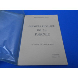 Discours physique de la parole. TEXTE INTEGRAL reproduit d'après...