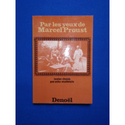 PAR LES YEUX DE MARCEL PROUST