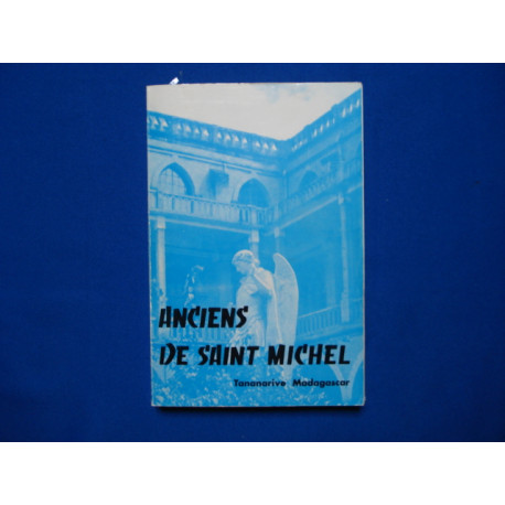 Anciens de Saint Michel