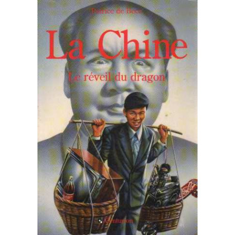 La chine / le reveil du dragon