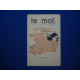 LE MOT. N°9- 1re Année. Samedi 6 fév. 1915