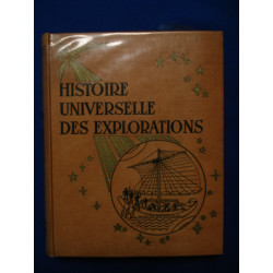 Histoire universelle des explorations tome II la renaissance 1415/1600