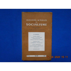 QUESTIONS ACTUELLES DU SOCIALISME. N°18. Mai Juin