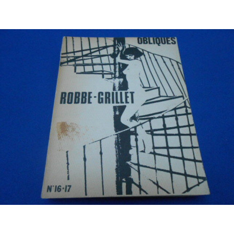 Revue. OBLIQUES. ROBBE -GRILLET. N°16-17