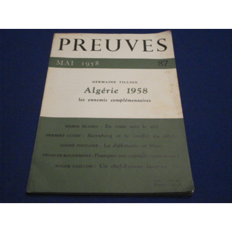 PREUVES. Revue. N°87. 1958. Germaine Tillion. Algérie 1958 Les...