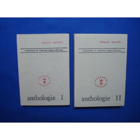 Anthologie de la Littérature Négro-Africaine. Romanciers et Conteurs