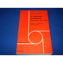 Le national-socialisme. Allemagne 1933-1945. Préface et...