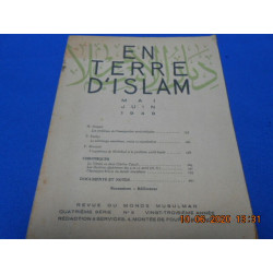 EN TERRE D'ISLAM. N°3. Mai - Juin . Quatrième série. 23ème année