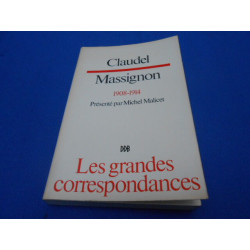 Claudel / massignon 1908-1914