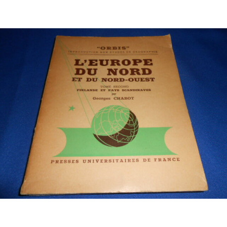 L'Europe du Nord et du Nord -Ouest. Tome second. Finlande et Pays...