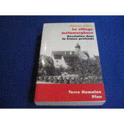 Le Village Métamorphosé. Révolution dans la France Profonde