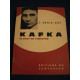 Kafka La Peur de l'Absurde