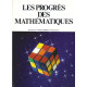 Les progrès des mathématiques - (1. Le kaleidoscope géométrique...