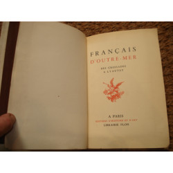 Français d'outre-mer des Croisades à Lyautey