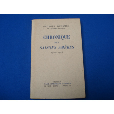 Chronique des Saisons Amères 1940-1943